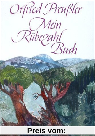 Mein Rübezahlbuch: Zwei Dutzend und drei Geschichten vom Herrn des Riesengebirges